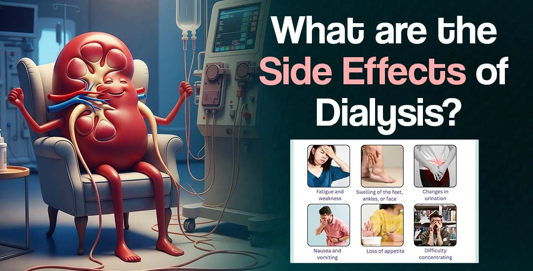 What are the Side Effects of Dialysis?